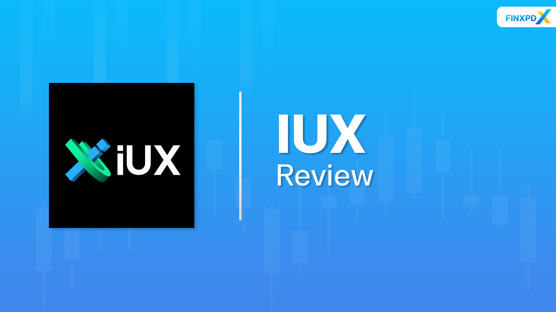 IUX Broker Review