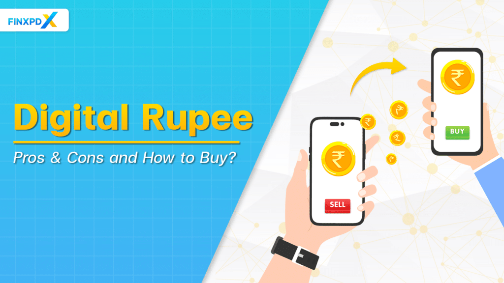 Digital Rupee: Pros & Cons and How to Buy?