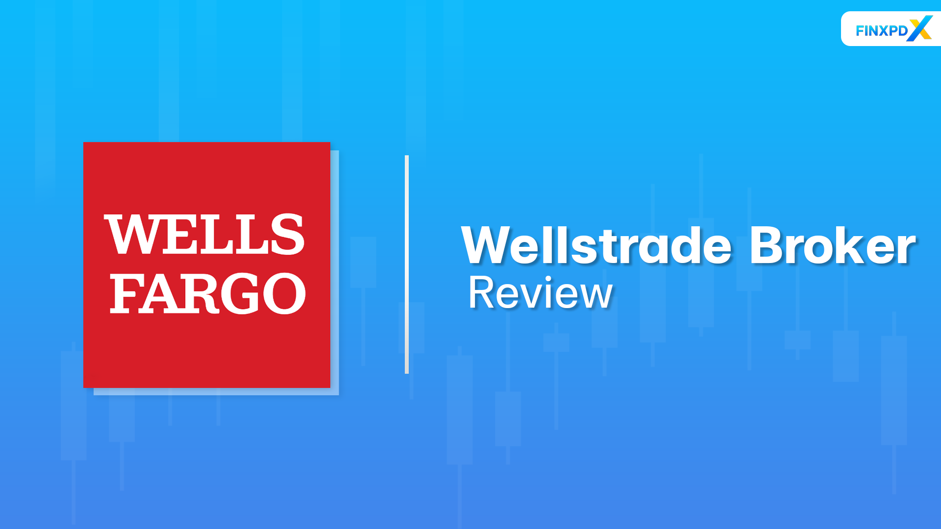 WellsTrade review