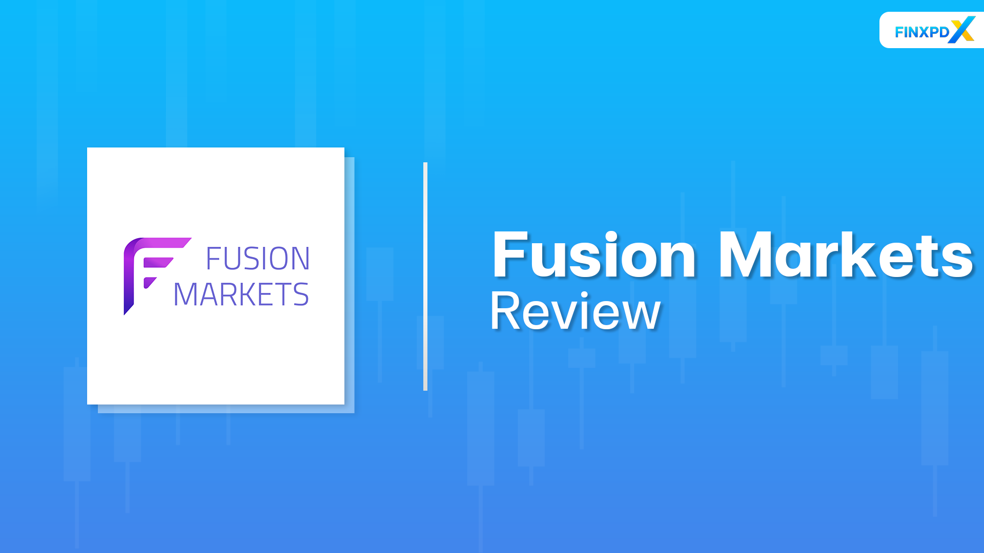Fusion Markets: Exclusive About the Offshore Regulated