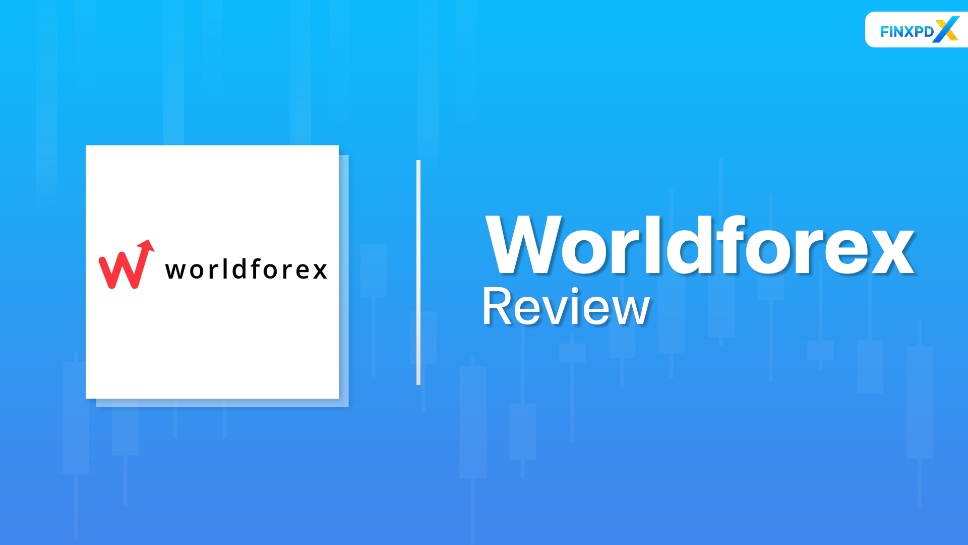 World Forex: In-Depth Look at Broker Without a License