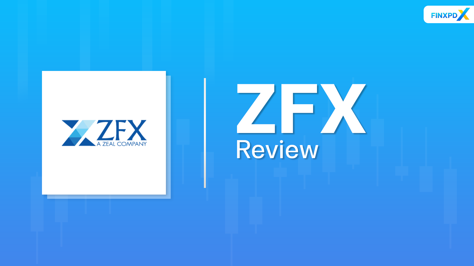ZFX Review: Is It the Right Broker for You?