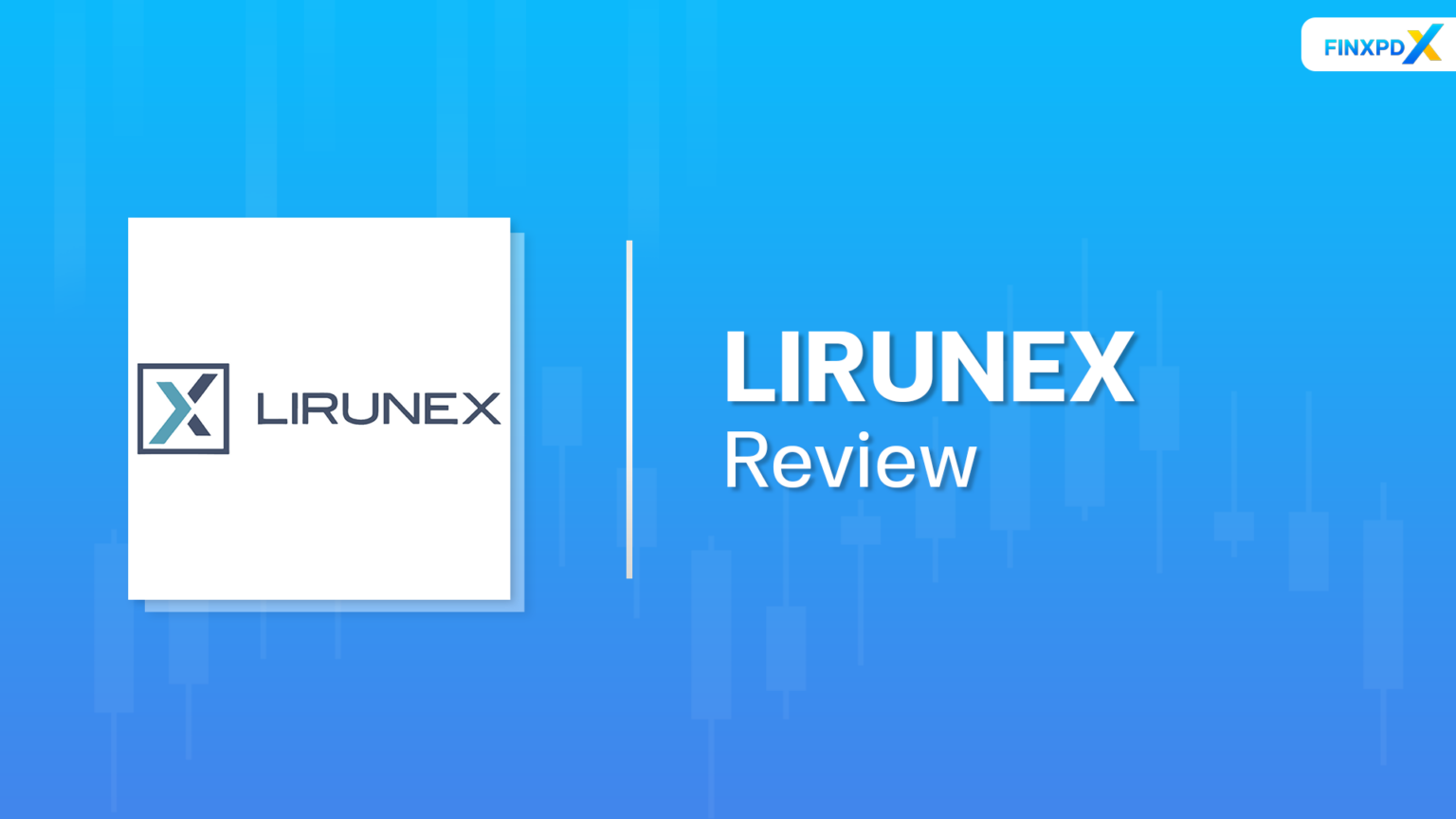 Lirunex Review A Full Guide of Its Offerings
